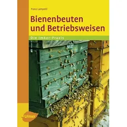 Bienenbeuten und Betriebsweisen