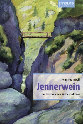 Jennerwein - Manfred Böckl  Gebunden