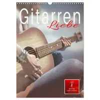 Calvendo Gitarren Liebe (Wandkalender 2026 DIN A3 hoch), CALVENDO