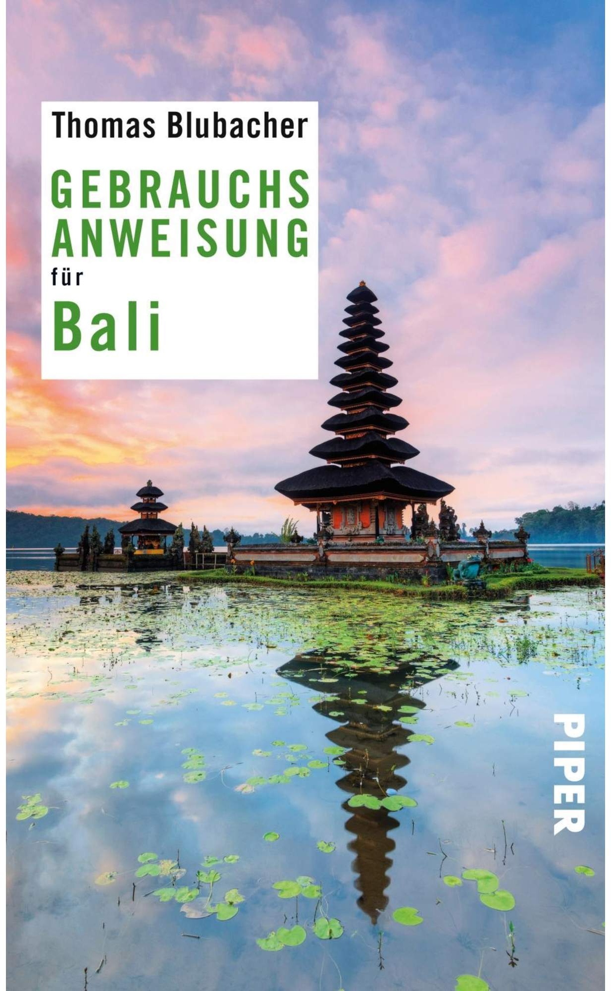Reiseführer Südostasien - Gebrauchsanweisung für Bali - Indonesien
