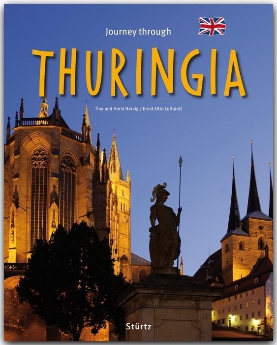 Journey Through ... / Journey Through Thuringia - Reise Durch Thüringen - Ernst-Otto Luthardt  Gebunden