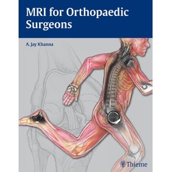 Mri For Orthopaedic Surgeons - A. Jay Khanna, Gebunden
