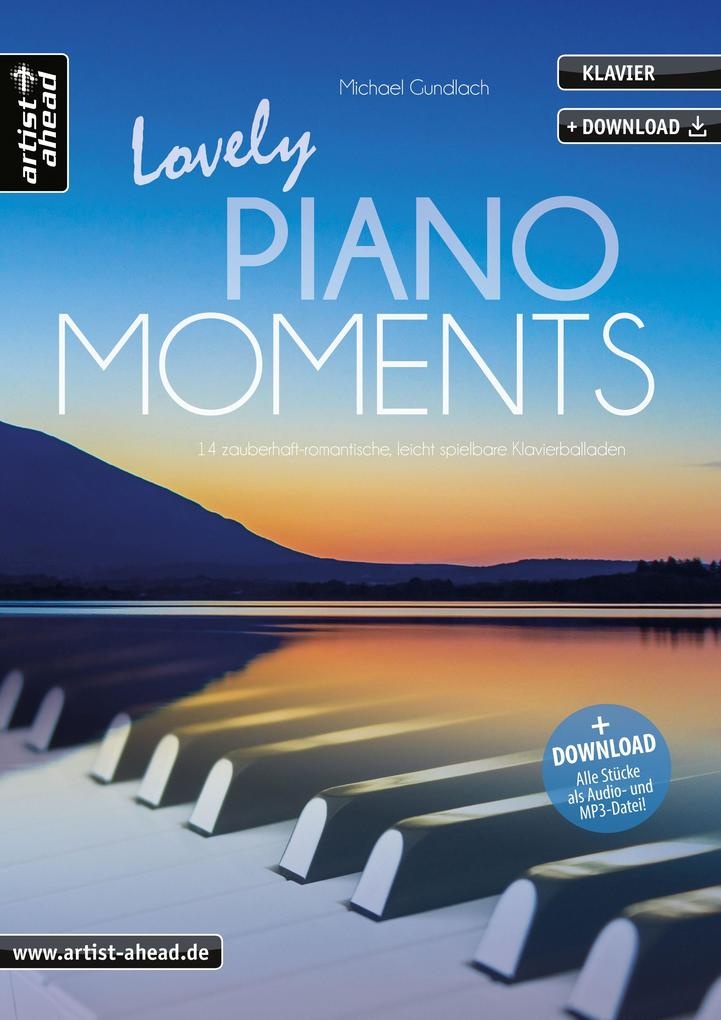 Lovely Piano Moments: Buch von Michael Gundlach