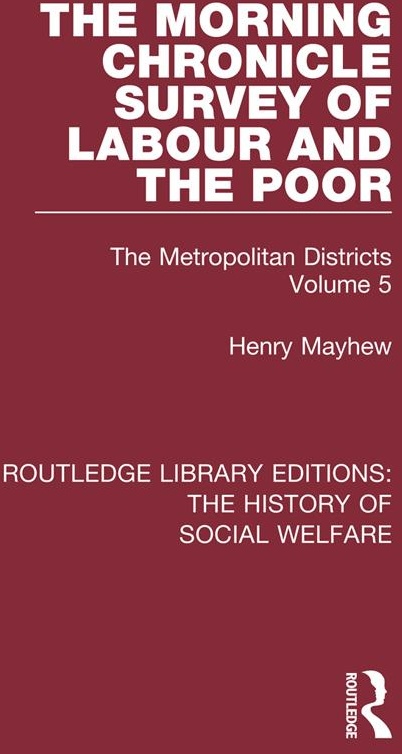 The Morning Chronicle Survey of Labour and the Poor: eBook von Henry Mayhew