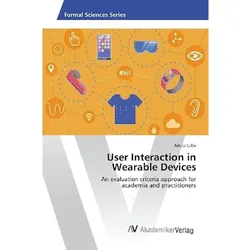 User Interaction in Wearable Devices, Fachbücher von Adela Calin