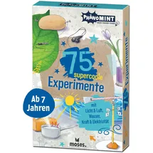 Moses 75 supercoole Experimente mit Licht & Luft, Wasser, Kraft & Elektrizität