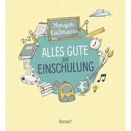 Bene! Alles Gute zur Einschulung