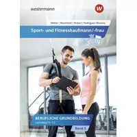 Westermann berufliche bildung Sport- und Fitnesskaufmann/ -frau. Lernfelder 9-12: