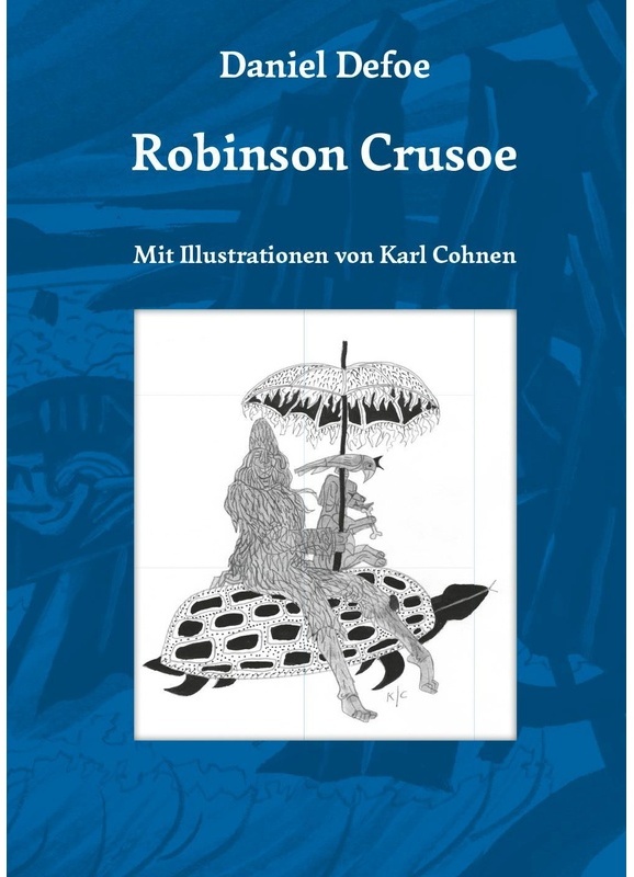 Robinson Crusoe Von Daniel Defoe - Defoe Daniel  Taschenbuch