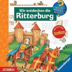 Wir entdecken die Ritterburg  1 Audio-CD -  (Hörbuch)