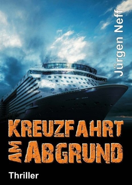 Kreuzfahrt Am Abgrund - Jürgen Neff  Kartoniert (TB)