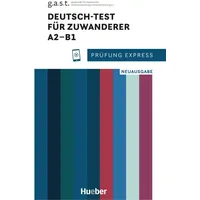 Hueber Prüfung Express – Deutsch-Test für Zuwanderer A2–B1: