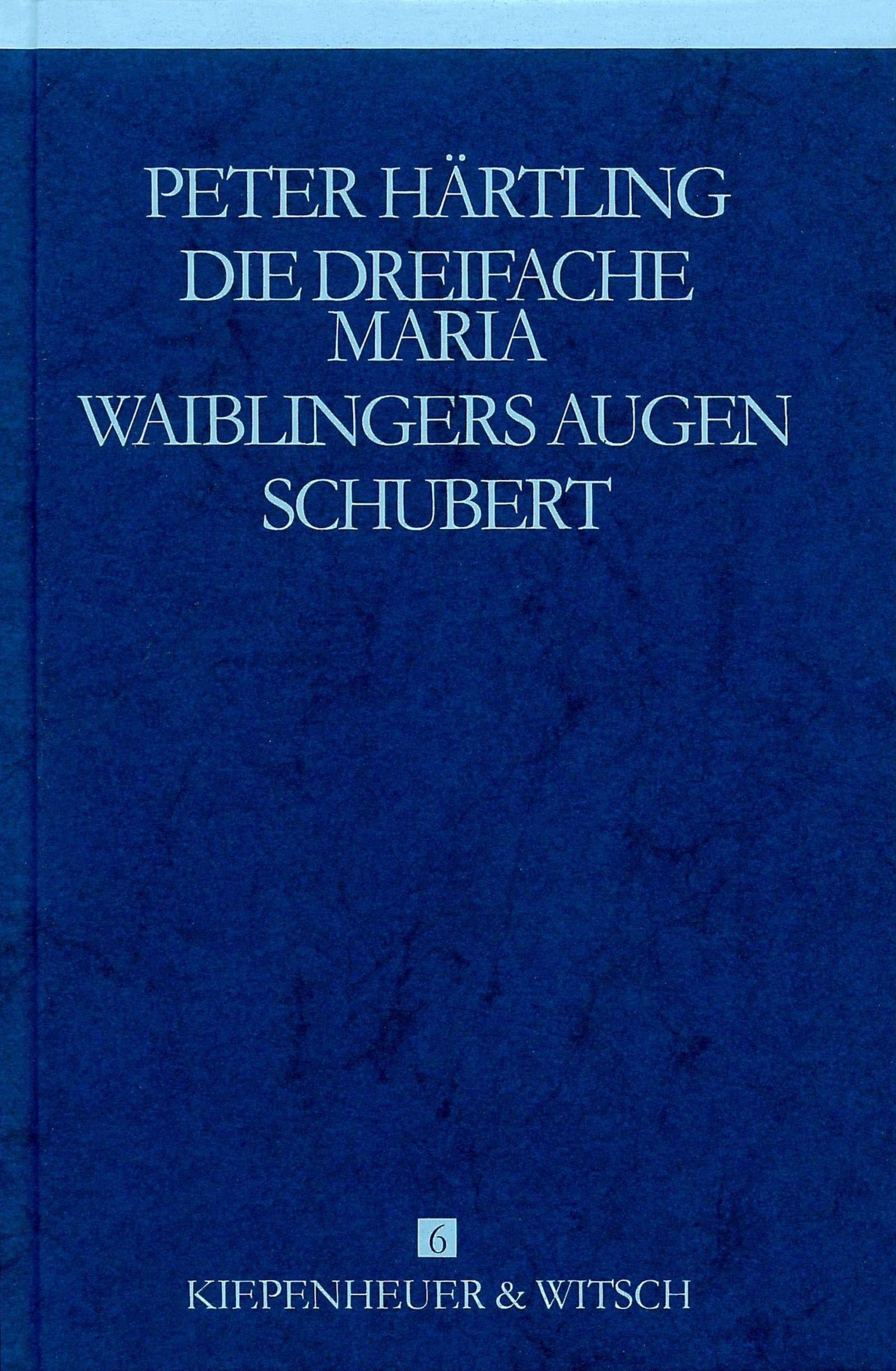 Gesammelte Werke. Bd. 6: Lebensläufe von Dichtern 3, Belletristik von Peter Härtling