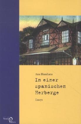 Ana Blandiana: In Einer Spanischen Herberge - Ana Blandiana  Kartoniert (TB)