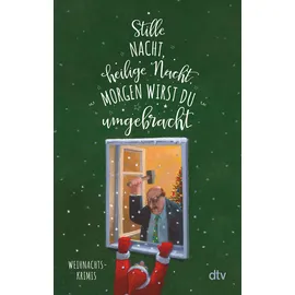 dtv Stille Nacht, heilige Nacht, morgen wirst du umgebracht