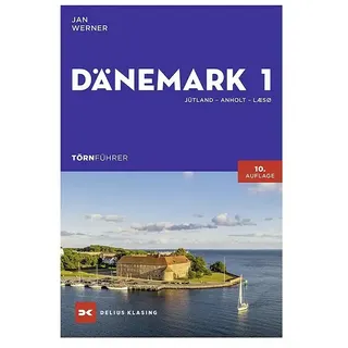 Törnführer Dänemark 1: Jütland, Anholt, Læsø; Jan Werner; Delius Klasing Verlag
