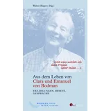 Südverlag "Mit wem möchte ich diese Freude lieber teilen ...". Aus dem Leben von Clara und Emanuel von Bodman - Erzählungen, Briefe, Gespräche