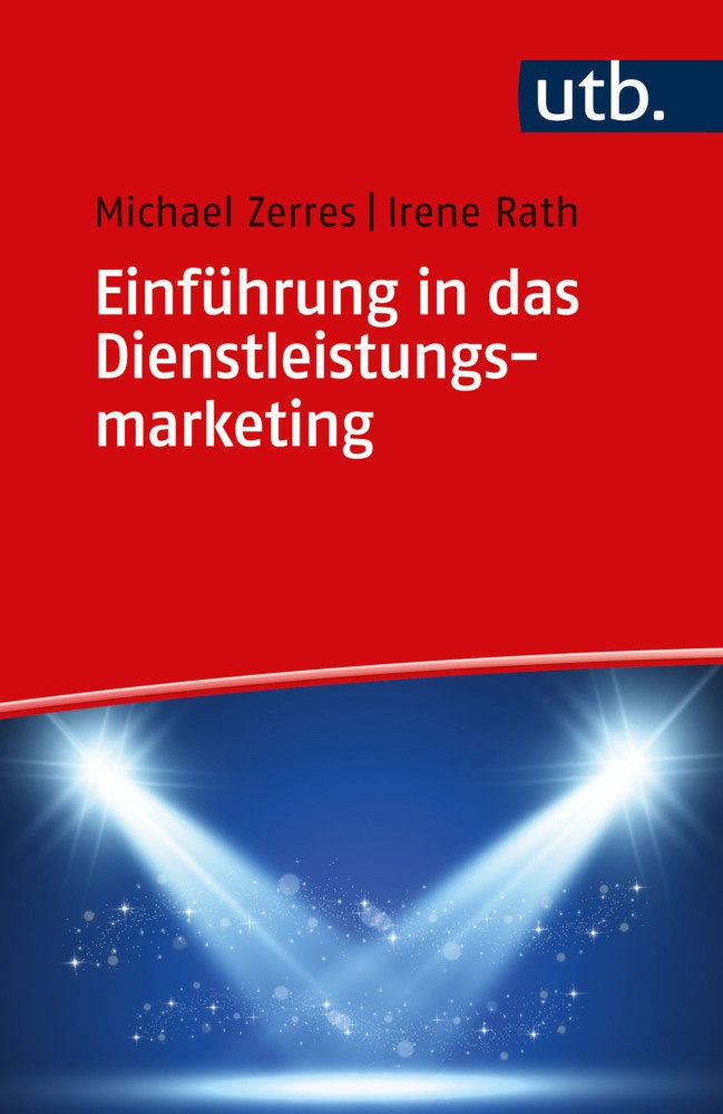 Einführung In Das Dienstleistungsmarketing - Michael Zerres  Irene Rath  Taschenbuch