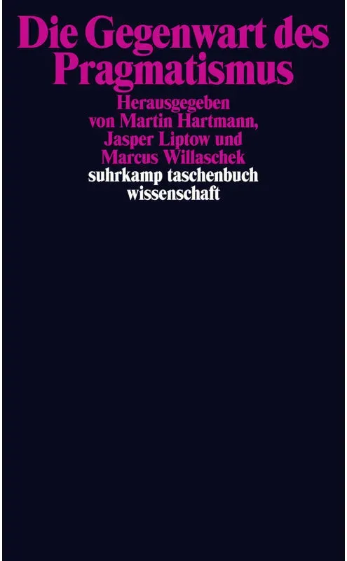 Die Gegenwart Des Pragmatismus, Taschenbuch