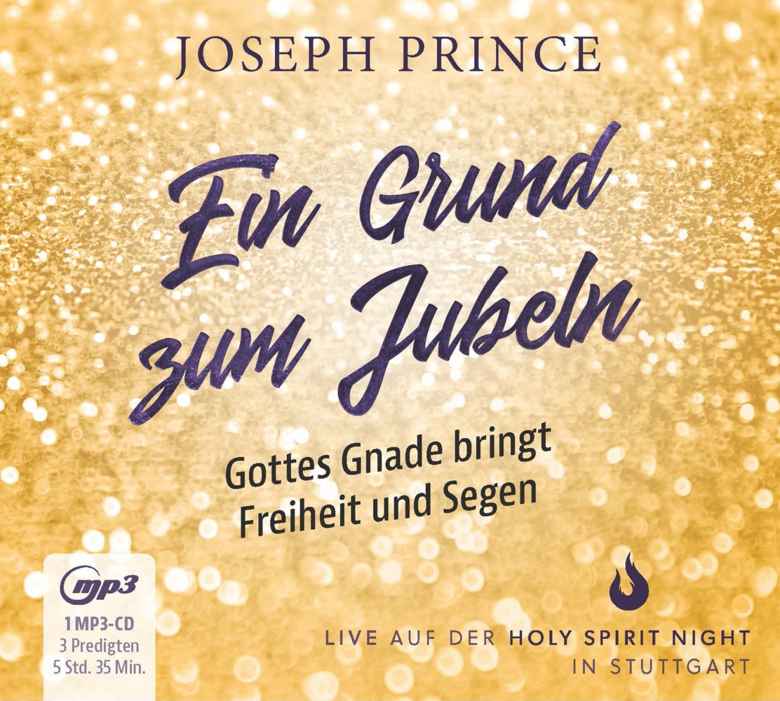 Ein Grund Zum Jubeln: Gottes Gnade Bringt Freiheit Und Segen Audio-Cd  Mp3 - Joseph Prince (Hörbuch)