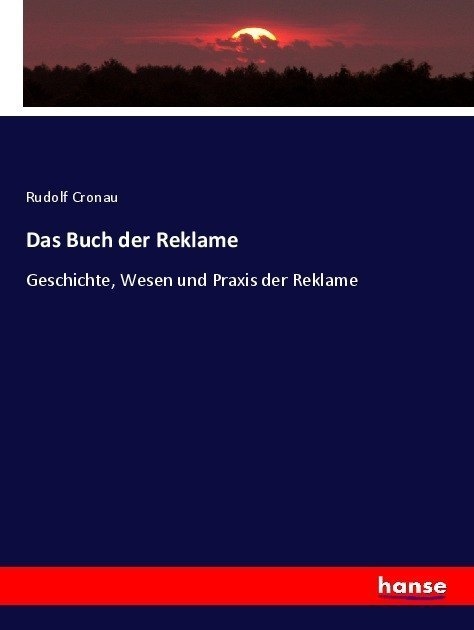 Das Buch Der Reklame - Rudolf Cronau  Kartoniert (TB)