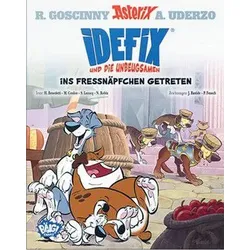 Ins Fressnäpfchen getreten - Idefix und die Unbeugsamen (Bd. 2)