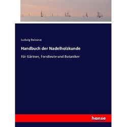 Handbuch Der Nadelholzkunde - Ludwig Beissner, Kartoniert (TB)