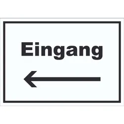 HB-Druck Eingang Schild mit Text und Richtungspfeil links Zugang Eintritt waagerecht A2 (420x594mm)