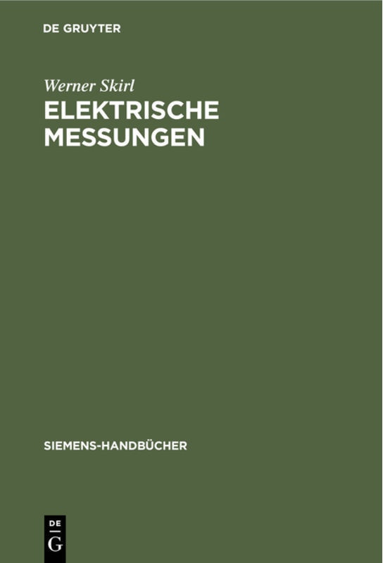 Elektrische Messungen - Werner Skirl, Gebunden