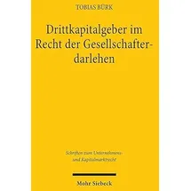 Mohr Siebeck Drittkapitalgeber im Recht der Gesellschafterdarlehen