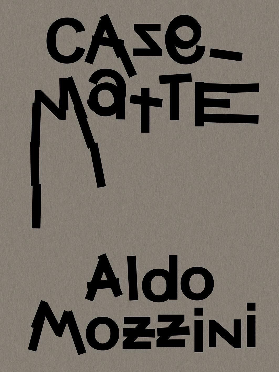Aldo Mozzini. Casematte  Gebunden