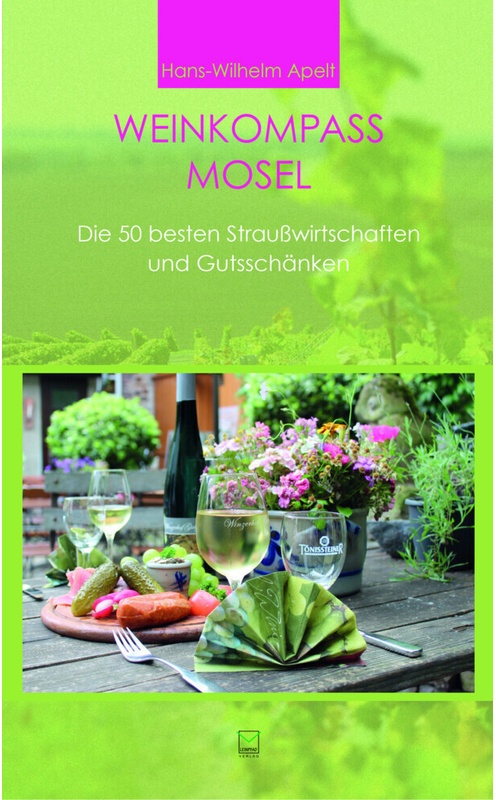 Weinkompass Mosel - Hans-Wilhelm Apelt, Kartoniert (TB)