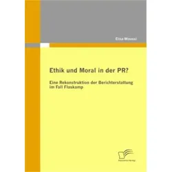 Ethik und Moral in der PR?