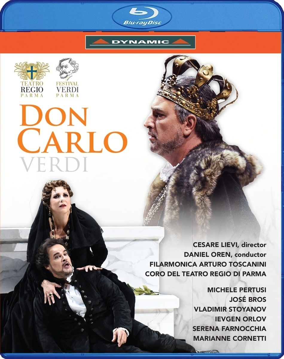 Verdi: Don Carlo (Teatro Regio di Parma  2016) - Pertusi  Bros  Stoyanov  Oren  Teatro Regio Parma. (Blu-ray Disc)