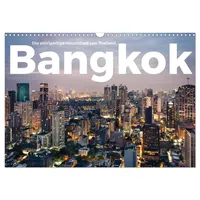 Calvendo Bangkok - Die einzigartige Hauptstadt von Thailand. (Wandkalender