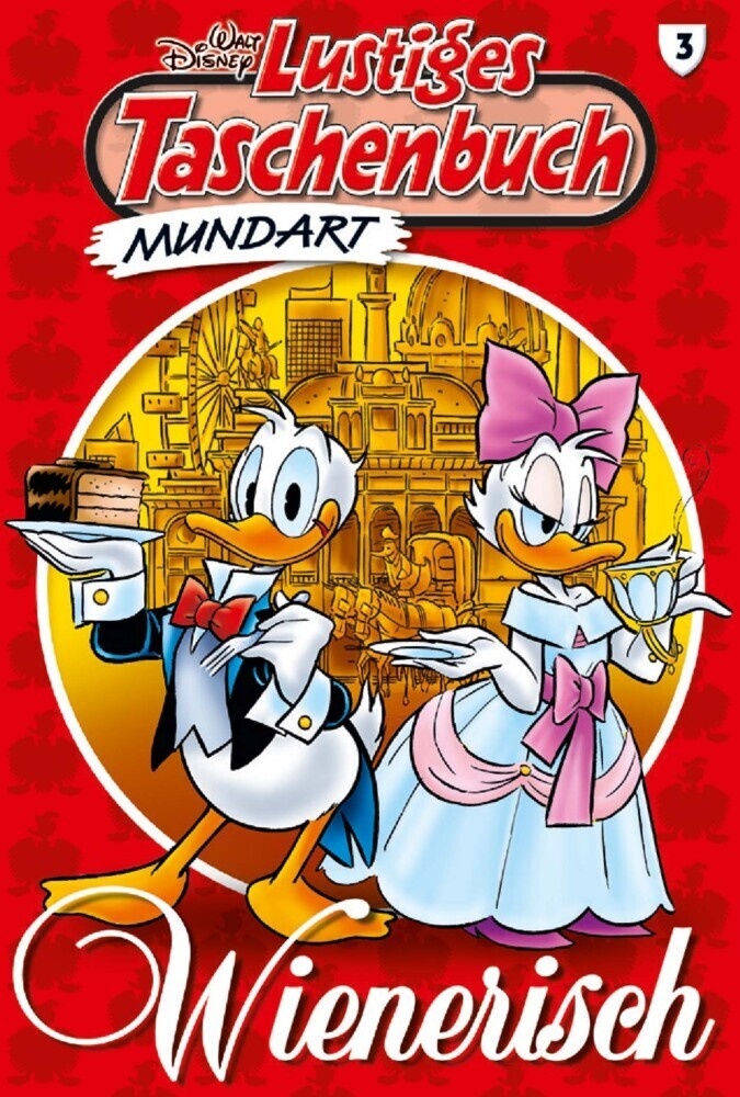 Lustiges Taschenbuch Mundart - Wienerisch - Walt Disney  Taschenbuch