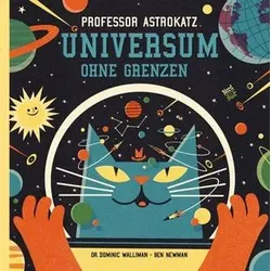 Professor Astrokatz - Universum ohne Grenzen
