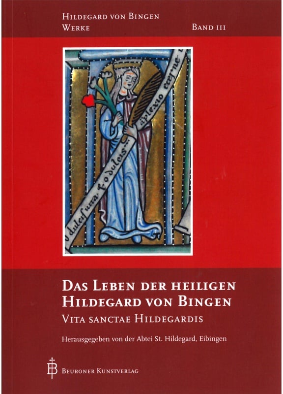 Das Leben Der Heiligen Hildegard Von Bingen - Hildegard von Bingen  Kartoniert (TB)
