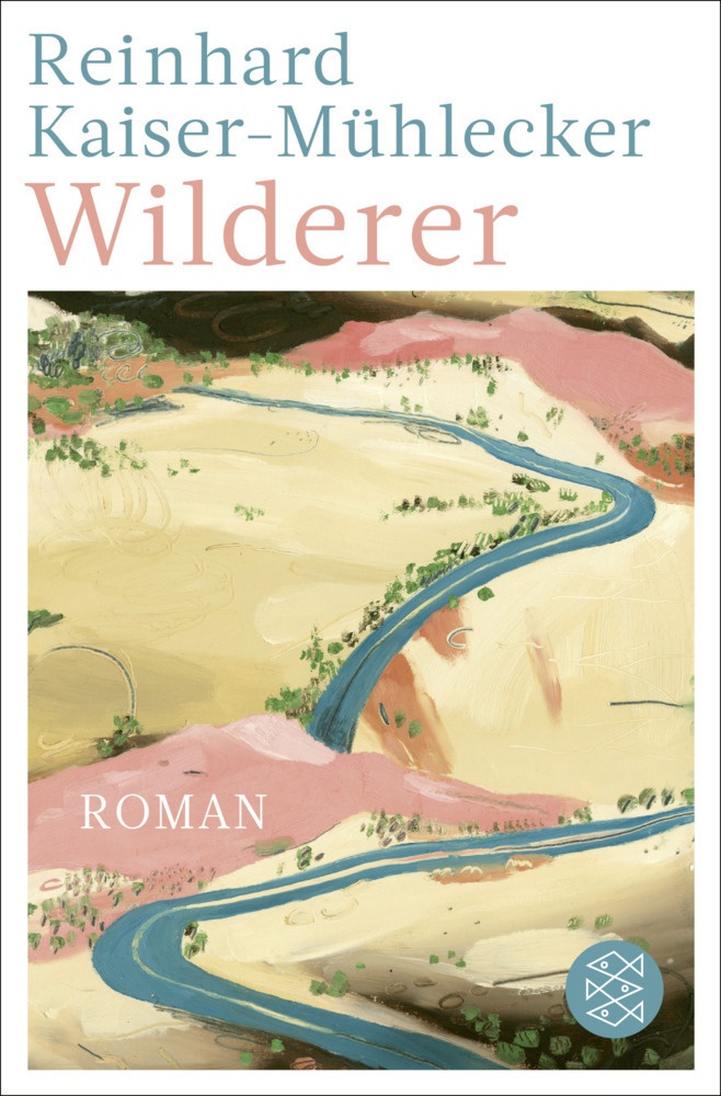 Wilderer - Reinhard Kaiser-Mühlecker  Taschenbuch