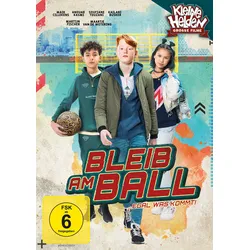 Bleib am Ball - Egal was kommt