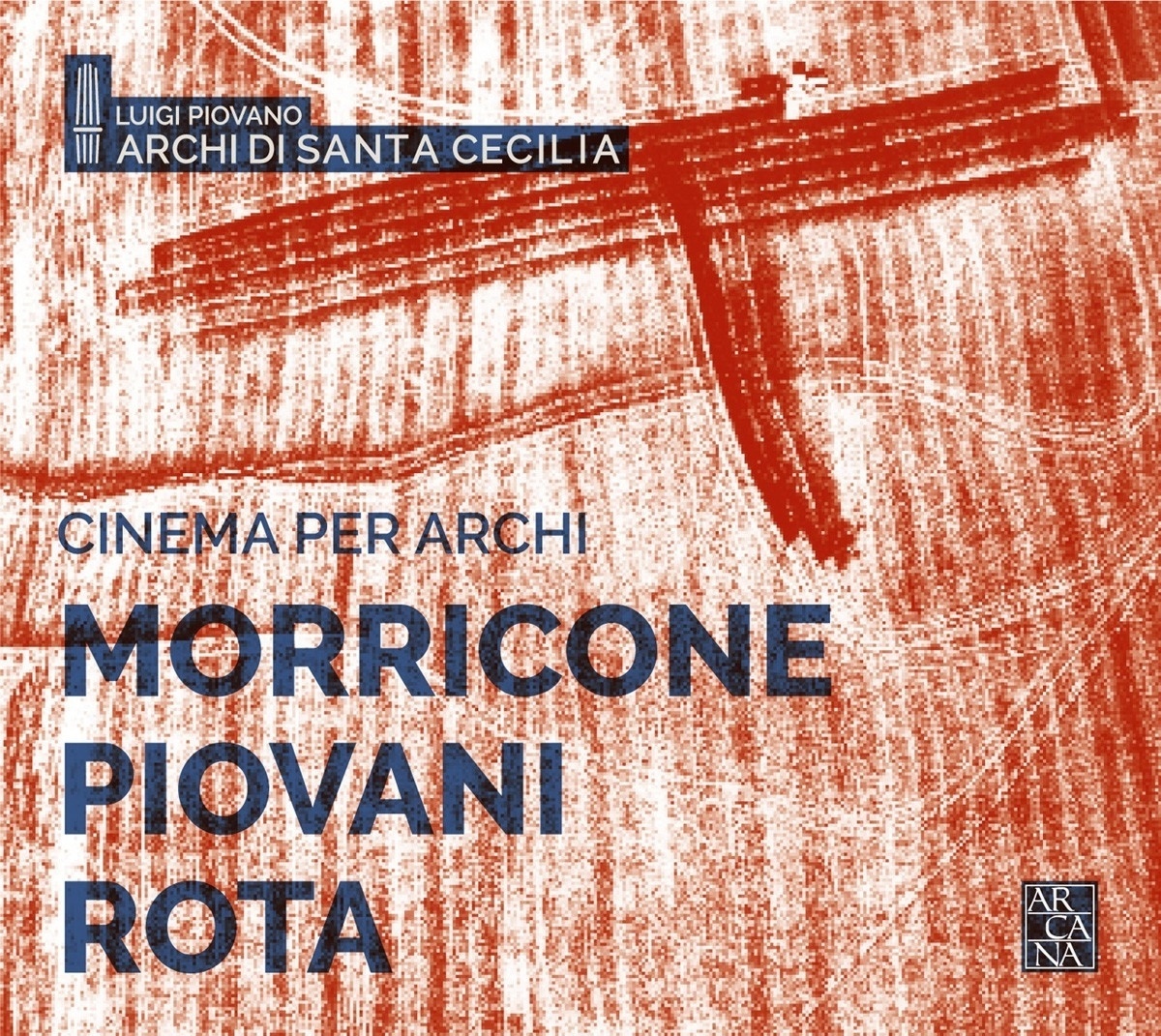 Cinema Per Archi - Luigi Piovano  Archi di Santa Cecilia. (CD)