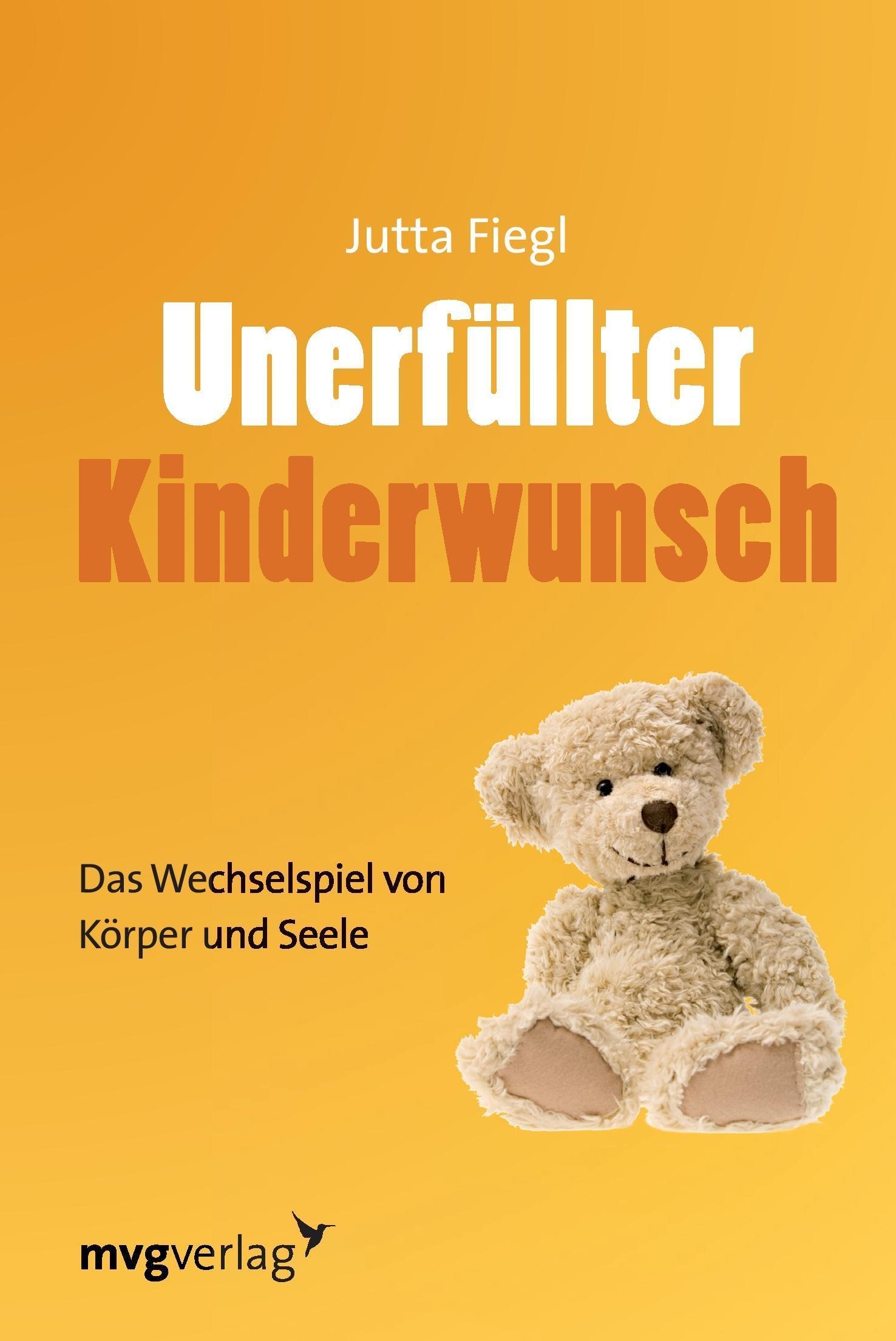 Unerfüllter Kinderwunsch - Jutta Fiegl  Kartoniert (TB)