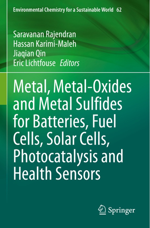 Metal  Metal-Oxides And Metal Sulfides For Batteries  Fuel Cells  Solar Cells  Photocatalysis And Health Sensors  Kartoniert (TB)