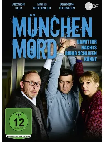 München Mord - Damit ihr nachts ruhig schlafen könnt