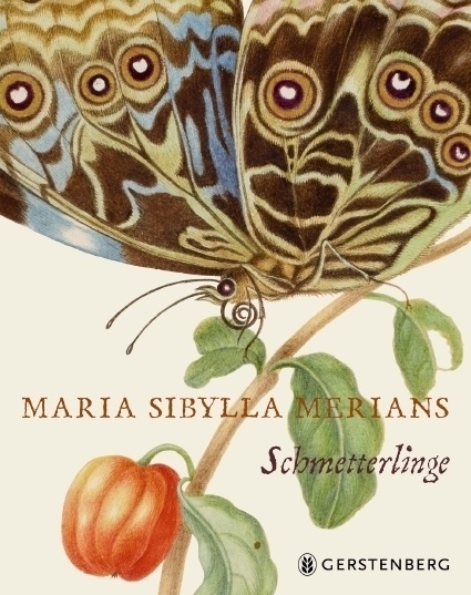 Maria Sibylla Merians Schmetterlinge - Kate Heard  Gebunden
