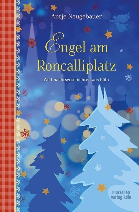 Engel Am Roncalliplatz - Antje Neugebauer  Gebunden