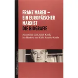 Mandelbaum Franz Marek - Ein europäischer Marxist: Die Biografie