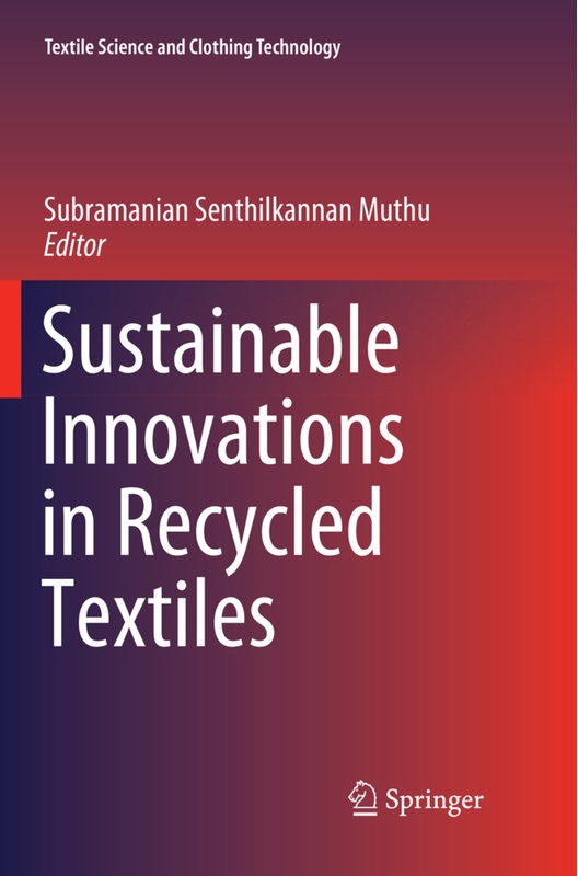 Sustainable Innovations In Recycled Textiles, Kartoniert (TB)