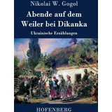 Hofenberg Abende auf dem Weiler bei Dikanka: