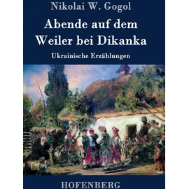 Hofenberg Abende auf dem Weiler bei Dikanka: